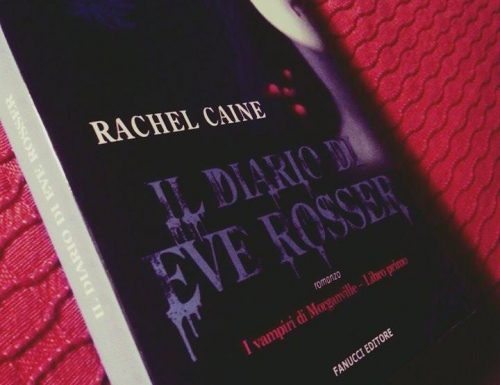 Il diario di Eve Rosser di Rachel Caine – Recensione